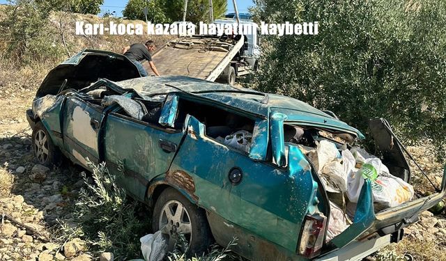 Karı-koca kazada hayatını kaybetti