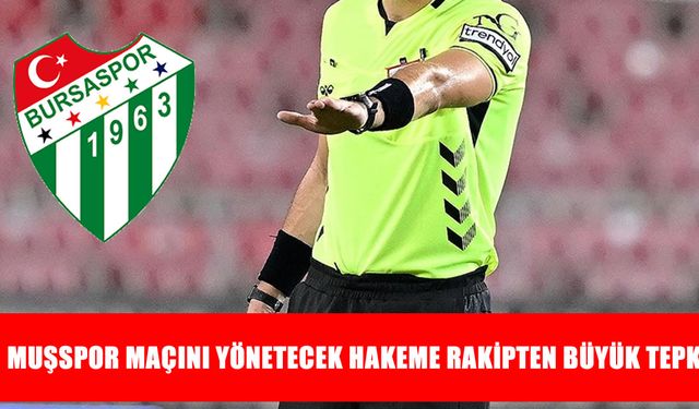 Muşspor’un rakibinden hakem atamasına tepki