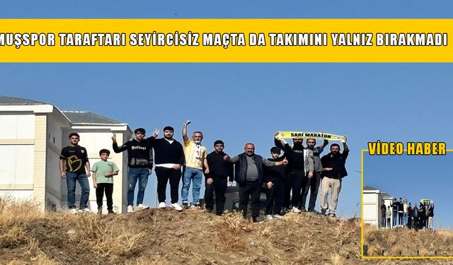 Tribünler boş kaldı, Muşspor taraftarı maçı tepeden izledi