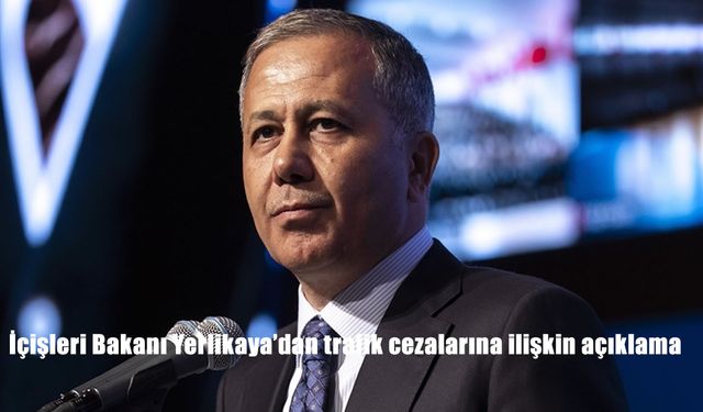Bakan Yerlikaya açıkladı: 36 maddelik trafik kanun tasarısı ile yasal düzenlemeler geliyor