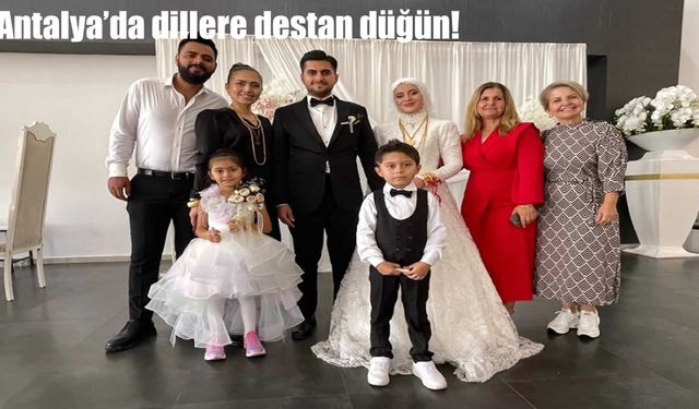 Antalya’da dillere destan düğün! Babaanne torununa ev, araba ve tarla hediye etti