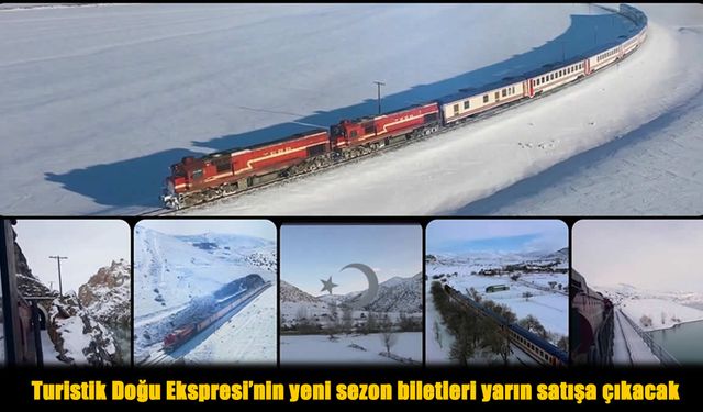 Turistik Doğu Ekspresi 2025-2026 Sezonu Başlıyor: Biletler Yarın Satışta!