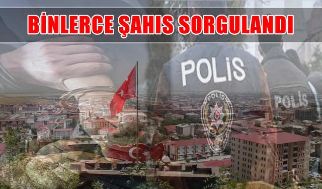 Muş'ta kaçakçılık, uyuşturucu ve siber suç operasyonu: Binlerce kişi sorgulandı, aranan şahıslar yakalandı