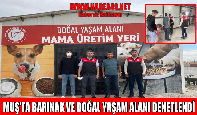 Muş’ta Sahipsiz Hayvanlar Rehabilitasyon Merkezi’ne özel inceleme