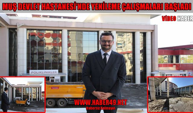 Muş Devlet Hastanesi yenileniyor