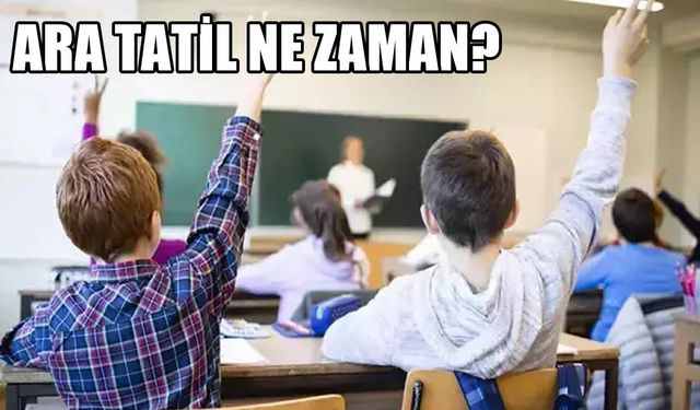2025 Kasım Ara Tatili Tarihleri: İlk Ara Tatil Ne Zaman Başlıyor?