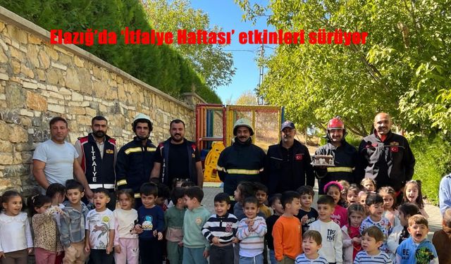 Elazığ’da ‘İtfaiye Haftası’ etkinleri sürüyor
