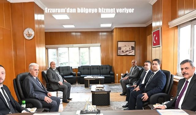 Erzurum’dan bölgeye hizmet veriyor