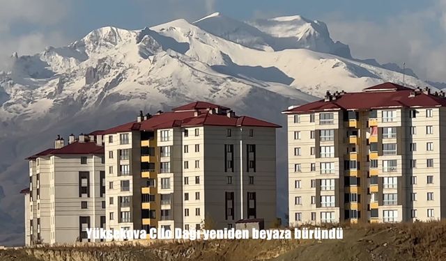 Yüksekova Cilo Dağı yeniden beyaza büründü