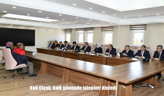 Vali Çiçek, halk gününde talepleri dinledi