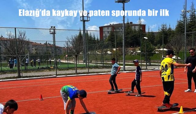 Elazığ'da kaykay ve paten sporunda bir ilk