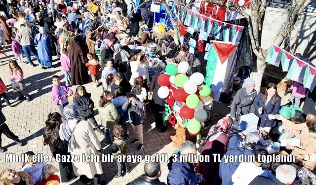 Minik eller Gazze için bir araya geldi, 3 milyon TL yardım toplandı