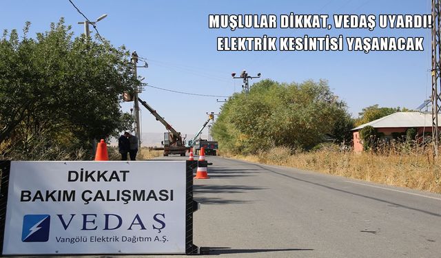 VEDAŞ uyardı! 14 Ekim Salı günü kesinti yaşanacak!
