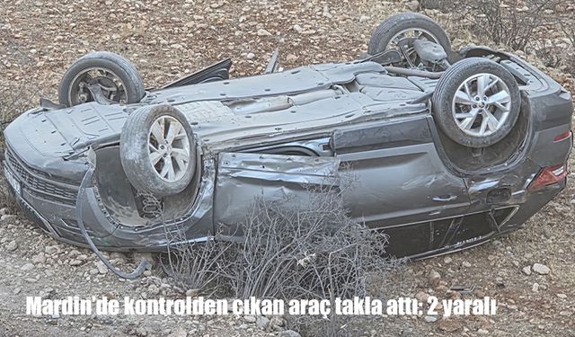 Mardin'de takla atan otomobilde 2 kişi yaralandı