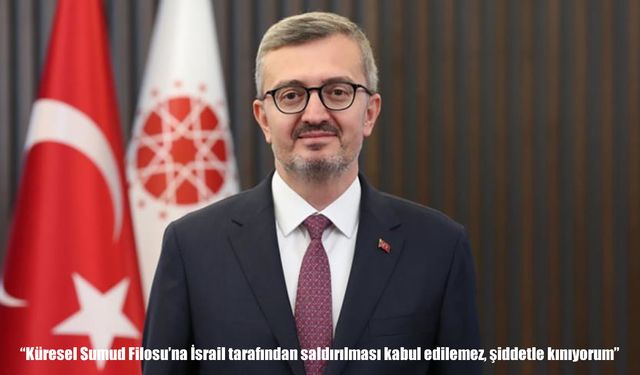 İletişim Başkanı Burhanettin Duran'dan İsrail'in Filo Saldırısına Sert Tepki