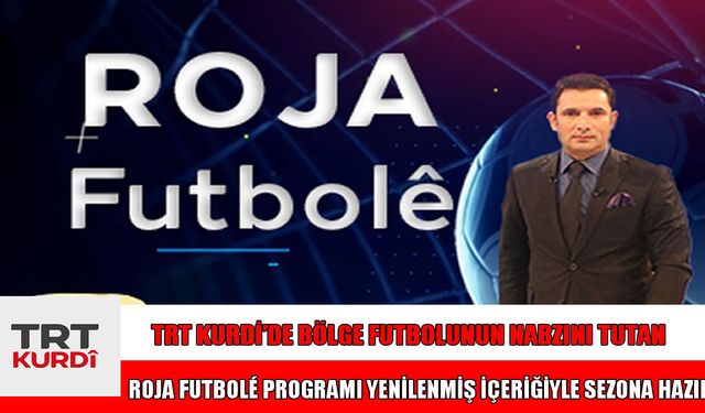 Muşspor, Roja Futbolé’de
