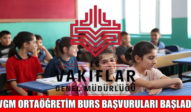 Vakıflar Genel Müdürlüğü Burs Başvuruları Başladı: Son Gün 15 Ekim 2025