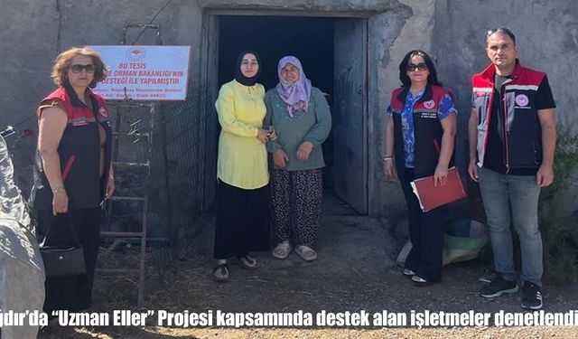 Iğdır’da “Uzman Eller” Projesi İşletmelerinde Denetim Yapıldı