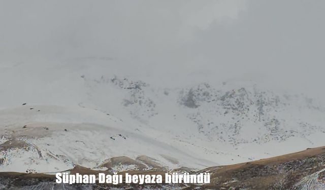 Süphan Dağı beyaza büründü, Adilcevaz’da görsel şölen oluştu