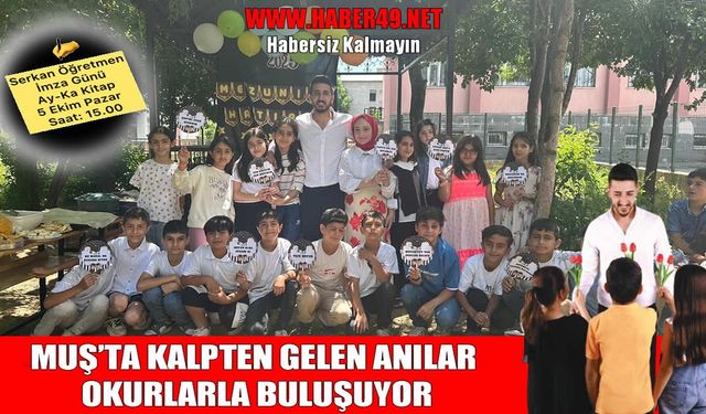 Muş’ta bir öğretmenin anıları kitap oldu: "Bir Başkadır Benim Öğretmenim"