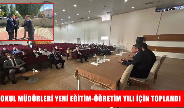 Malazgirt’te 2025-2026 eğitim-öğretim yılı planları masaya yatırıldı
