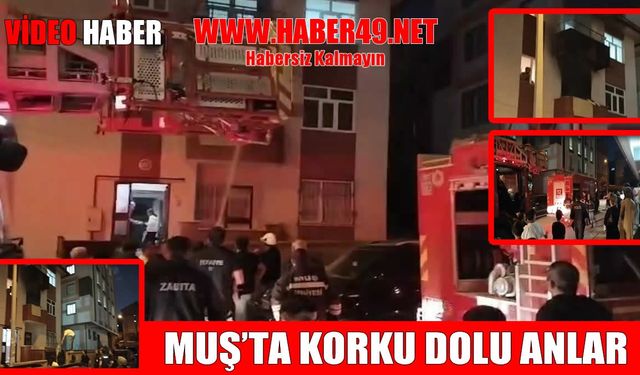 Muş’ta 3 katlı evde çıkan yangın paniğe neden oldu