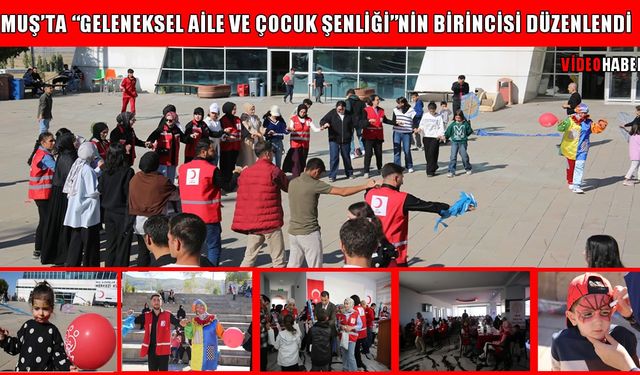Muş'ta büyük şölen: Çocuklar eğlendi, aileler bilgilendi