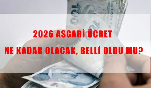 2026 asgari ücret zammı son dakika: Yeni maaş ne kadar olacak?
