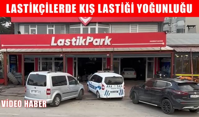 Muş'ta lastikçilerde kış yoğunluğu başladı