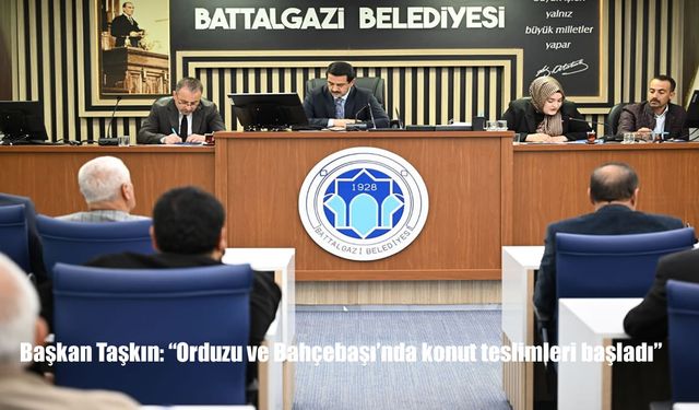 Başkan Taşkın: "Orduzu ve Bahçebaşı’nda konut teslimleri başladı"