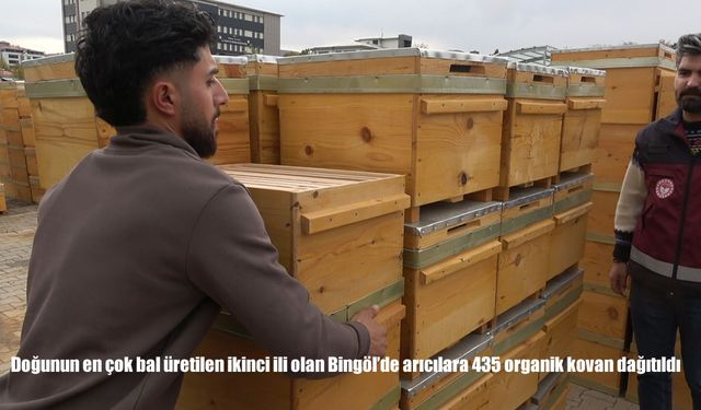 Doğunun en çok bal üretilen ikinci ili olan Bingöl'de arıcılara 435 organik kovan dağıtıldı