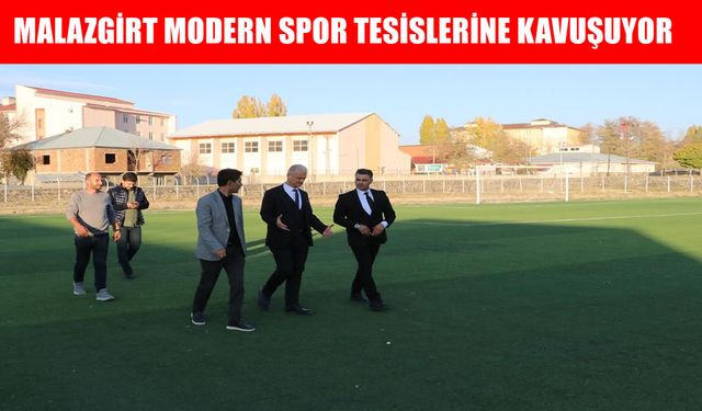 Malazgirt, spor ilçesi olma yolunda emin adımlarla ilerliyor