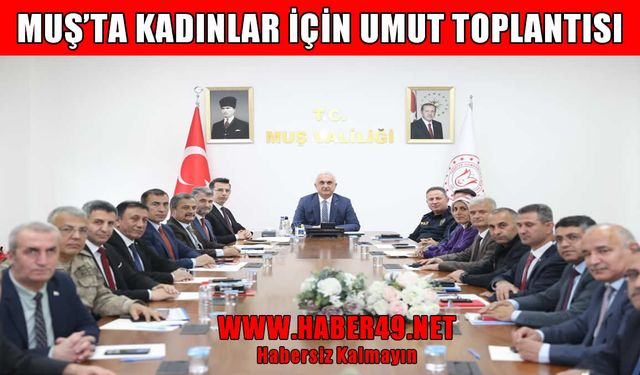 Muş'ta kadının gücü konuşuldu: Kurumlar aynı masada buluştu