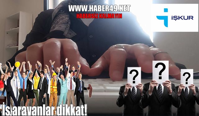 İŞKUR Muş'ta yeni istihdam kapılarını açtı: 14 farklı meslekte personel alımı yapılacak!