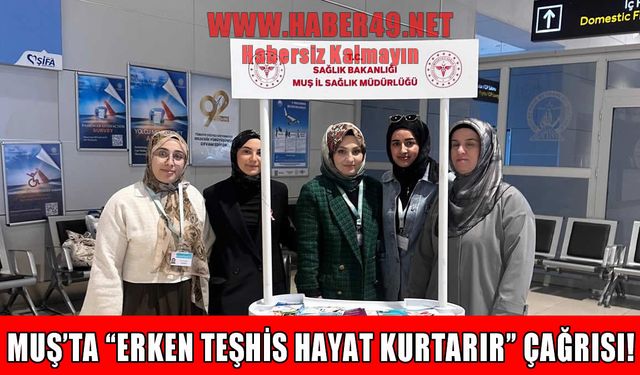 Muş Alparslan Havalimanı’nda kansere karşı farkındalık standı açıldı