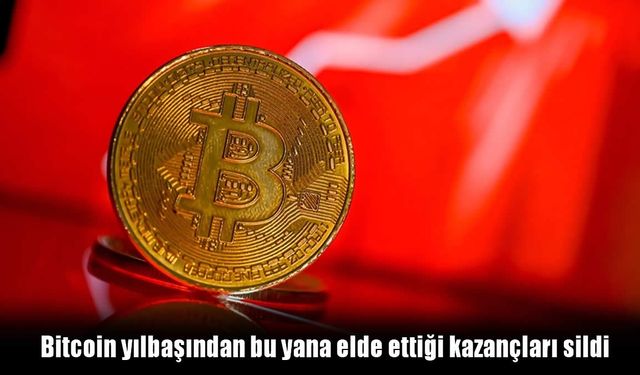 Bitcoin Çakıldı: Yılbaşından Bu Yana Tüm Kazançlar Silindi!