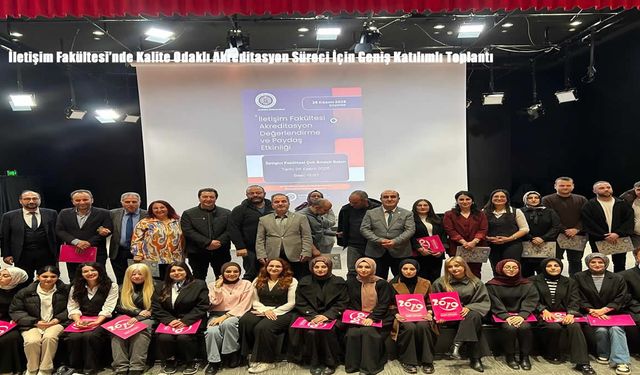 Atatürk Üniversitesi İletişim Fakültesi’nde Akreditasyon Değerlendirme ve Paydaş Etkinliği Düzenlendi