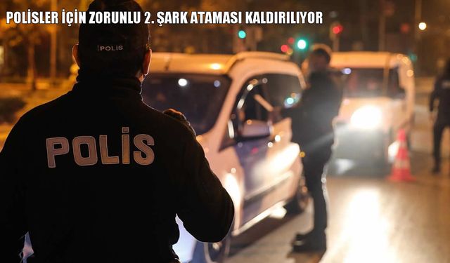 Polisler İçin Zorunlu 2. Şark Ataması Kaldırılıyor: 2026 Genel Atamasında Yeni Sistem Devrede