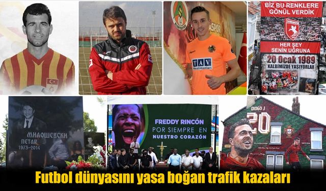 Futbol Dünyasını Sarsan Trafik Kazaları