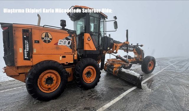 Ulaştırma Ekipleri Karla Mücadelede Seferber Oldu: 18 Bin Personel ve 14 Bin Araç Görev Başında