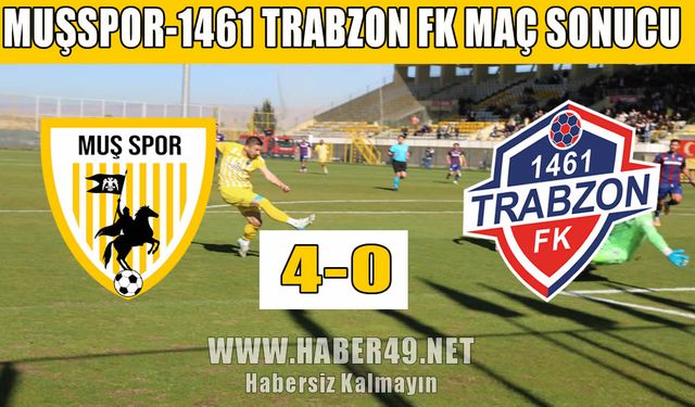 Muşspor fırtınası: 1461 Trabzonspor’u ezdi geçti