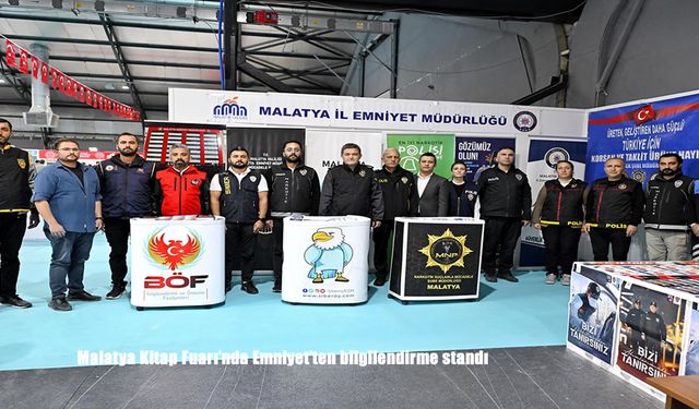 Malatya Kitap Fuarı'nda Emniyet'ten bilgilendirme standı