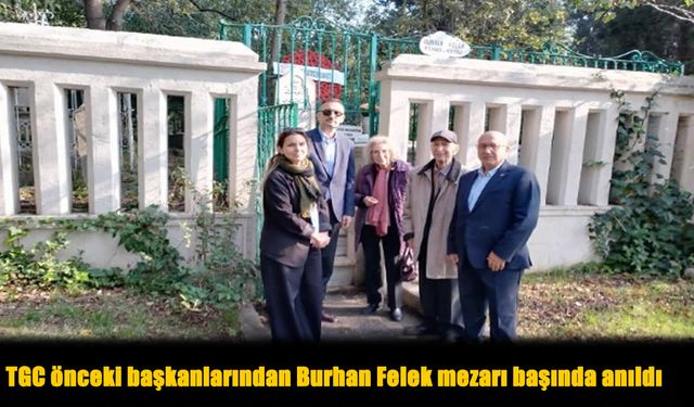 TGC, Usta Gazeteci Burhan Felek'i Anıyor