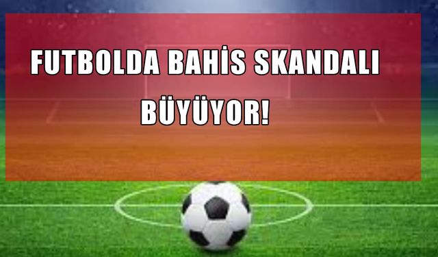 Futbolda Büyük Bahis Operasyonu: 18 Şüpheli Gözaltında, Aralarında Hakemler ve Kulüp Başkanı da Var
