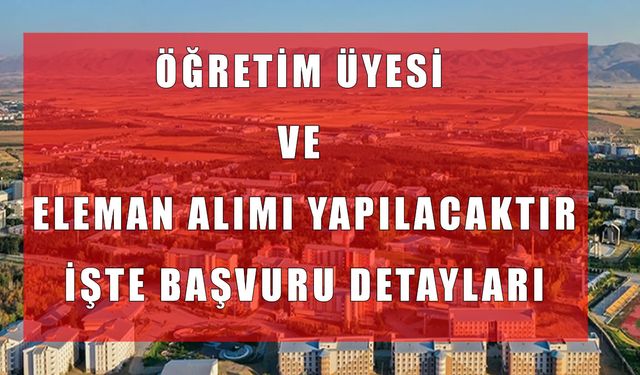 Atatürk Üniversitesi 2025 Yılı Öğretim Üyesi ve Elemanı Alımı Başladı: Son Başvuru 25 Kasım!