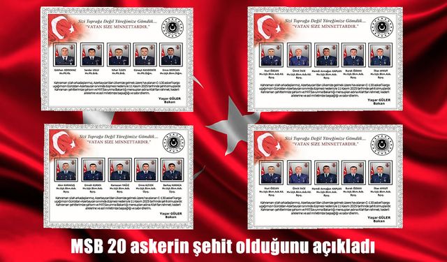 MSB açıkladı, yüreğimiz yandı: 20 kahramanımız askeri uçak kazasında şehit oldu