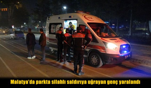 Malatya’da Parkta Silahlı Saldırı: 1 Yaralı