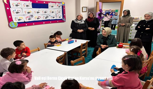 Vali eşi Berna Çiçek Kur'an Kursu'nu ziyaret etti