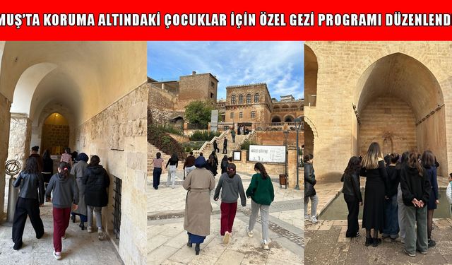 Muş'ta koruma altındaki çocuklar, Veysel Karani’den Diyarbakır’a kültür gezisinde