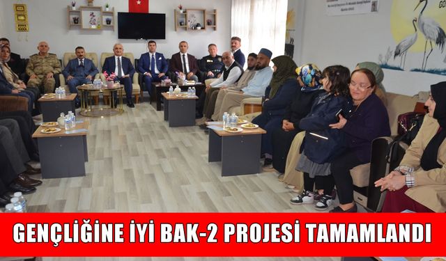 Muş’ta “Gençliğine İyi Bak-2” projesi başarıyla tamamlandı